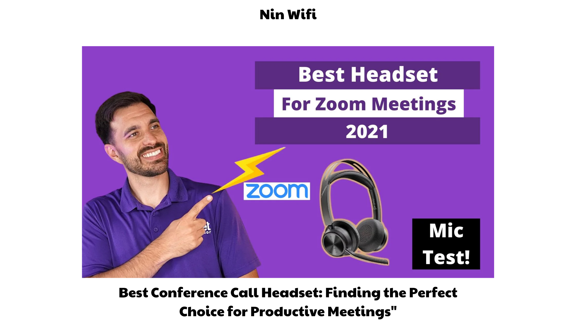 Best Conference Call Headset Finding the Perfect Choice for Productive Meetings